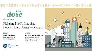 Podcast: Fighting NYC&rsquo;s Ongoing Public Health Crisis &mdash; Racism