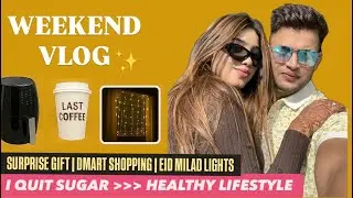 Surprise Gift 🎁 Dmart Shopping 🛒 Eid Milad Lights ✨ | Healthy Lifestyle | Muskan koti vlogs ❤️