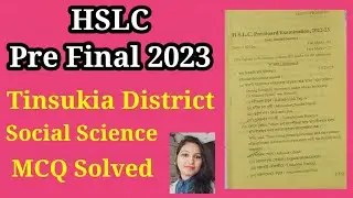 HSLC 2023|Class 10|Social Science|Common Question|Pre Final 2023 Question Paper|Tinsukia District