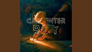 Carpenter Boy