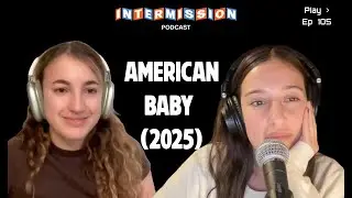 AMERICAN BABY & Teen Pregnancy in a Post-Roe America with Director Ellen Rodnianski