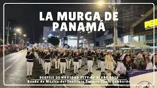 La Murga de Panamá / Desfile de Navidad City of Stars Ciudad de Panamá 2025