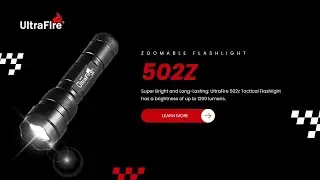Exclusive Review: WF-502Z UltraFire Flashlight - Amazon Purchase Only!
