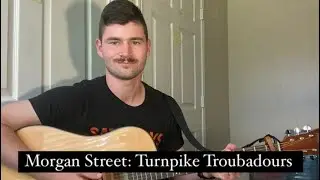 Morgan Street: Turnpike Troubadours (Hunter Mills cover)