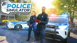 NEW - 911 EMERGENCY - NEW REALISTIC POLICE SIMULATOR First Look | Police Simulator: Patrol Officers