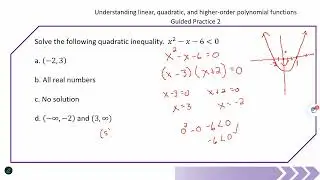 Domain 2 Understand Linear, Quadratic, and higher order polynomial functions
