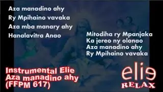 ElieRelax Instrumental Elie   Aza manadino ahy   FFPM 617