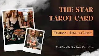 What Does The Star Tarot Card Mean(Your question answered)