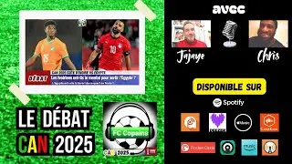 D&eacute;bat CAN 2025- La C&ocirc;te d'Ivoire🇨🇮 a-t-elle le mental pour &eacute;liminer l'Egypte🇪🇬❓🤔