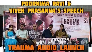 TRAUMA Audio Launch part 1 Poornima Ravi | Radha Ravi, K. Bhagyaraj, Vijayadharani | Vivek Prasanna