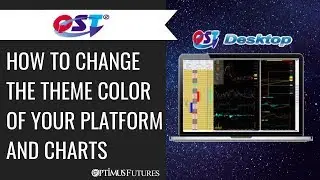 Quick Screen Trading (QST) - How to Change the Theme Color of your Platform and Charts