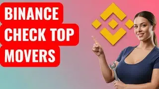 How to Check Binance Top Movers (easy guide)