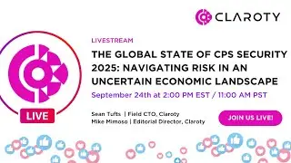 Global State of CPS Security 2025: Navigating Risk in an Uncertain Economy