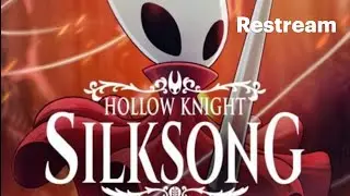 FINALLY BACK WITH SILKSONG! Now To Sinners Road We Go! Hollow Knight Silksong Playthrough