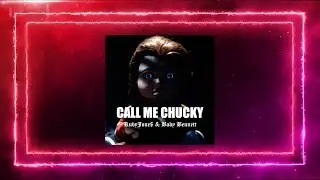 Baby Bennett, Ruby Jone$ - CALL ME CHUCKY (Official Visualizer)