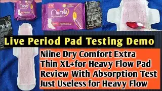 Niine Dry Comfort Utra Thin XL+ Heavy Flow Pad Review Live Test Absorption Don't Buy Just Useless