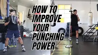 Increase Your Punching Power (4 SIMPLE Steps)