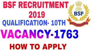 BSF RECRUITMENT 2019| HOW TO FILL APPLICATION FORM