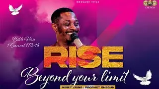 Rise Beyond Your Limits: Sunday Prophetic Service (11 January 2026)