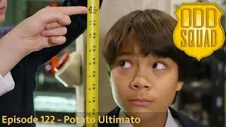 Odd Squad Episode 22 - Potato Ultimato & A Firstfull of Fruit Juice (Exclusive Clip)