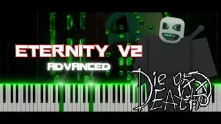 ETERNITY (v2) Piano Advanced | Die of Death