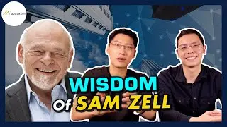 Wisdom of Sam Zell | Investment Lessons | I Quadrant
