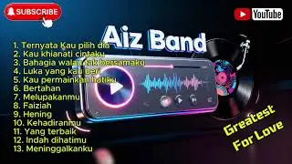 ALBUM GREATEST - Aiz Band