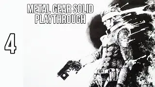 Metal Gear Solid Playthrough | Race For Meryl! [4]