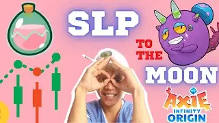 SLP pumping with technical analysis | humabol kay AXS | axie infinity origins update