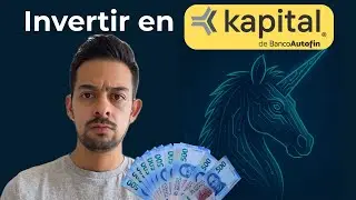 Kapital Bank: &iquest;El nuevo unicornio mexicano donde deber&iacute;as invertir tu dinero? 🦄💰
