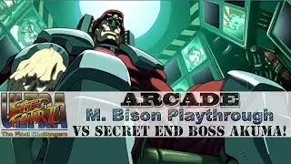 Ultra Street Fighter II: The Final Challengers - ARCADE: M. Bison 0-Loss Playthrough - VS AKUMA