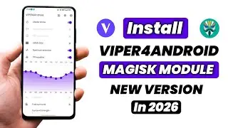 Install VIPER4ANDROID on Any Phone In 2026 | Magisk Root