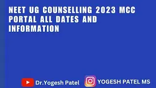 NEET UG counselling 2023 MCC portal all dates and information about  #counselling 1st round 2nd
