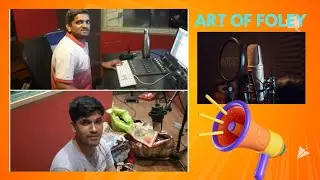 Magic behind Bollywood Movies | Foley Sound