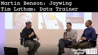 Digital Showcase: Martin Benson from Jaywing & Tim Latham from Datatrainer