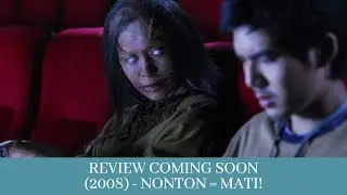 Review COMING SOON (2008) - FILM TERKUTUK! - Abis Nonton 75.0