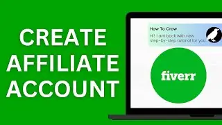 How to Create a Fiverr Affiliate Account