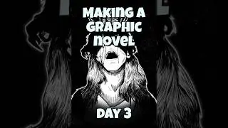 Making a Graphic Novel - Day 3