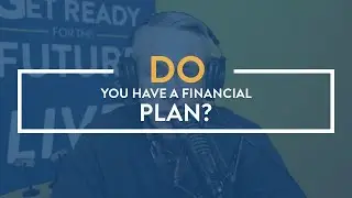 Do You Have A Financial Plan?