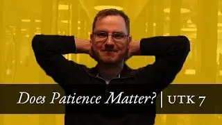 Does Patience Matter? | Untangle The Knot (Ep. 7)