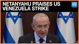 Israel&rsquo;s Netanyahu Congratulates Trump, US on Venezuela Military Strike | Dawn News English