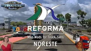 American Truck Simulator (1.51) Reforma map Noreste v3.9.2 Mack&reg; Pinnacle by SCS + DLC's & Mods