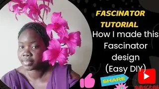 How to make a Floral fascinator (Easy DIY  Tutorial by Xandis Millinery Crafts)