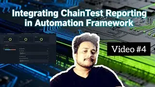 4. Customizing Chain-Test Reports | ChainTest Reporting | QA Automation with Gaurav