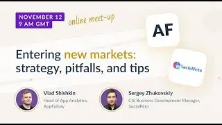 [Webinar] Entering new markets strategy pitfalls, and tips - SocialPeta & Appfollow