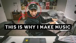 The ONLY reason I keep making music