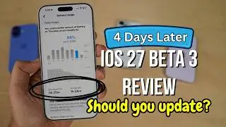 iOS 27 Beta 3 Review 4 Days Later | Should you update?