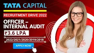 Tata Capital Recruitment 2022| Internal Audit | Any Bachelor&rsquo;s Degree | Apply Now