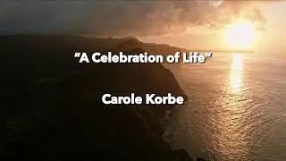Carole Korbe Memorial Service