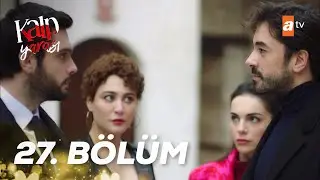 Kalp Yarası 27. B&ouml;l&uuml;m @atvturkiye